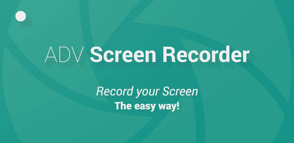 ADV Screen Recorder screenshot 1